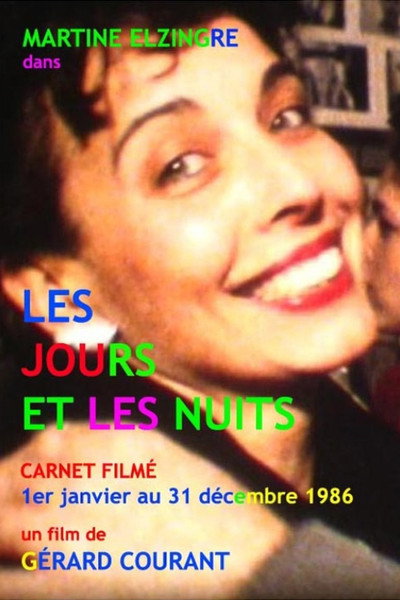 Póster de Les Jours et les Nuits (Carnet Filmé: 1er janvier 1986 - 31 décembre 1986)