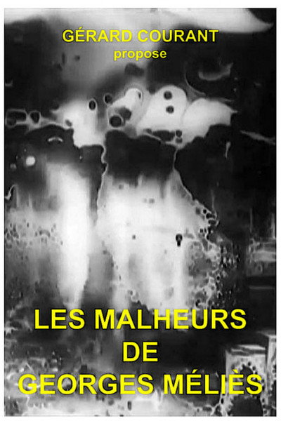 Póster de Les Malheurs de Georges Méliès