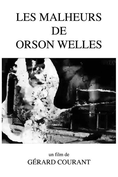 Póster de Les Malheurs d'Orson Welles