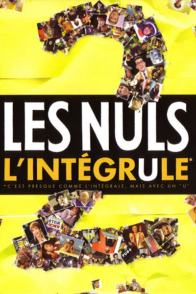Póster de Les Nuls: L'Intégrule 2