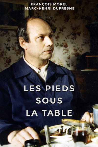 Póster de Les pieds sous la table