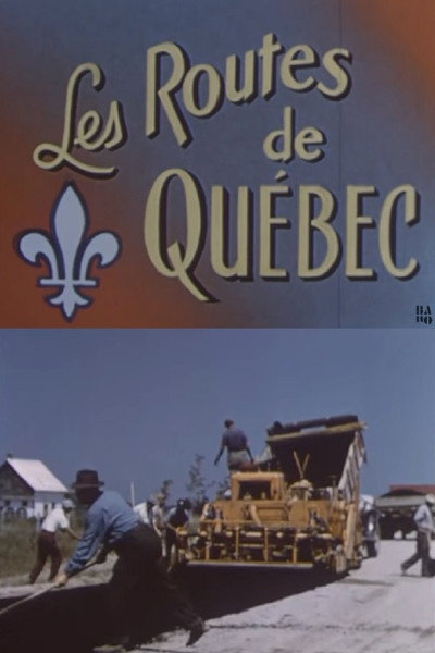 Póster de Les routes de Québec