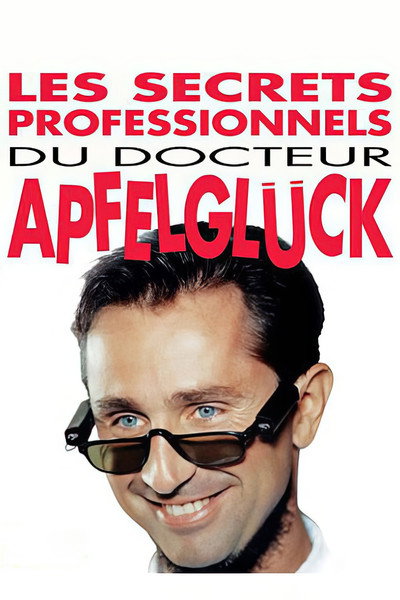 Póster de Les secrets professionnels du Docteur Apfelgluck