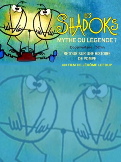 Póster de Les Shadoks: mythe ou légende