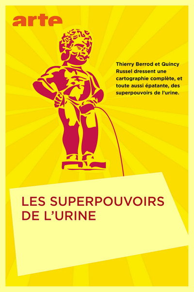 Póster de Les superpouvoirs de l'urine