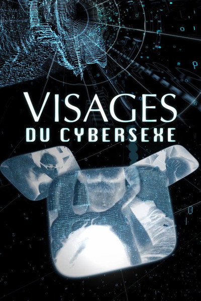 Póster de Les visages du cybersexe