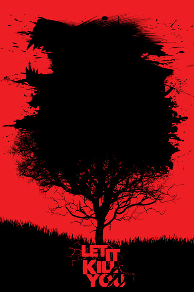 Póster de Let It Kill You