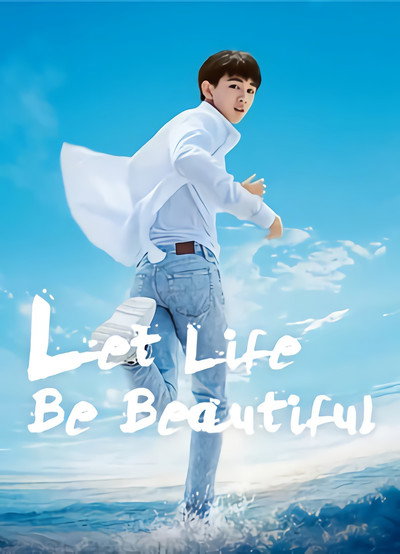 Póster de Let Life Be Beautiful
