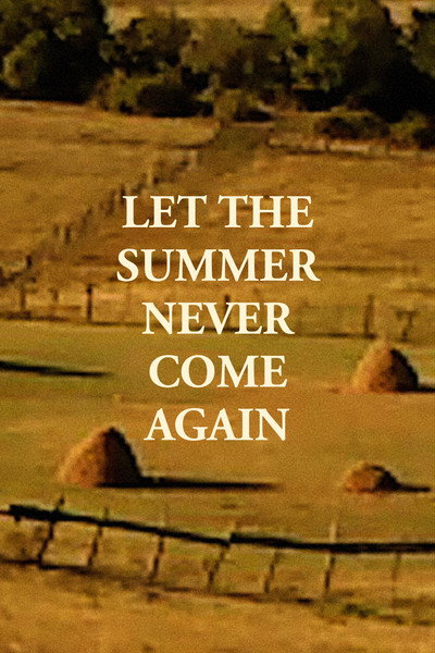 Póster de Let the Summer Never Come Again