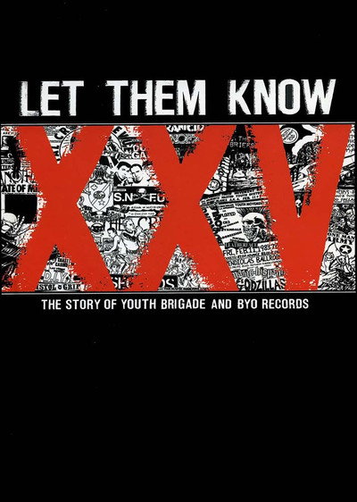 Póster de Let Them Know: The Story of Youth Brigade and BYO Records