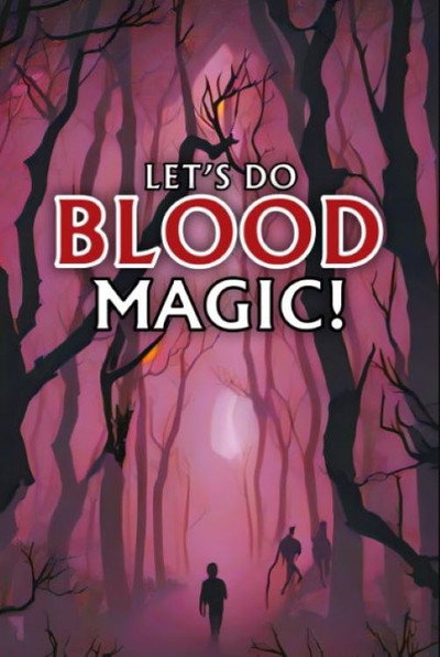 Póster de Let's Do Blood Magic!