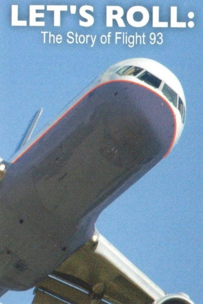 Póster de Let's Roll: The Story of Flight 93
