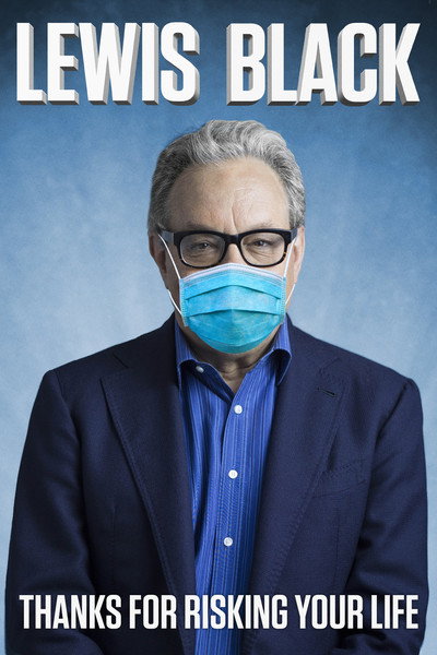 Póster de Lewis Black: Thanks for Risking Your Life