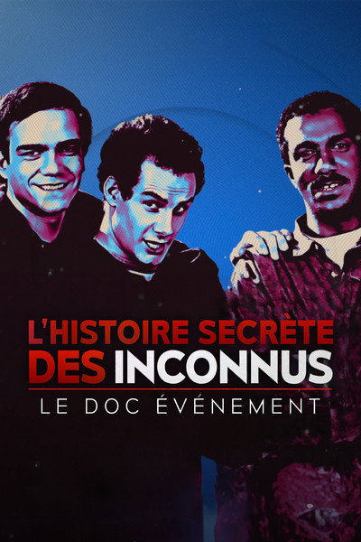 Póster de L'histoire secrète des Inconnus