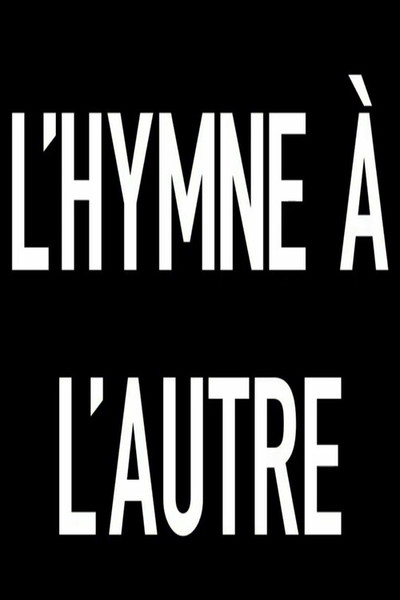 Póster de L'Hymne à l'autre