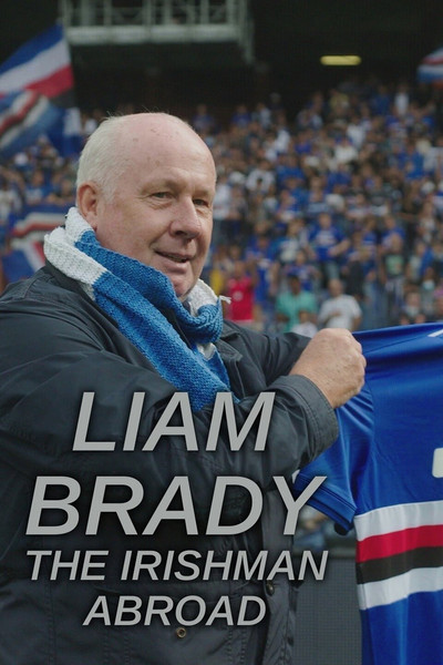 Póster de Liam Brady: The Irishman Abroad