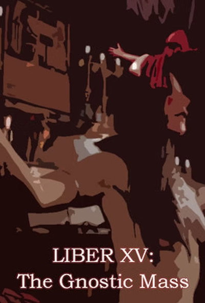 Póster de Liber XV - The Gnostic Mass