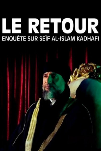 Póster de Libia: la vuelta de Saif al Islam Gadafi