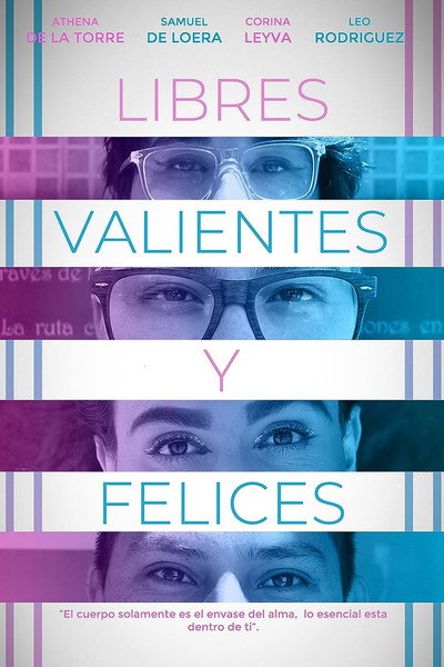Póster de Libres, valientes y felices