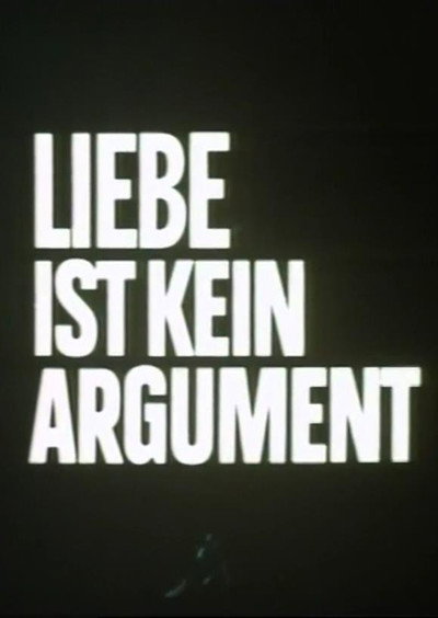 Póster de Liebe ist kein Argument