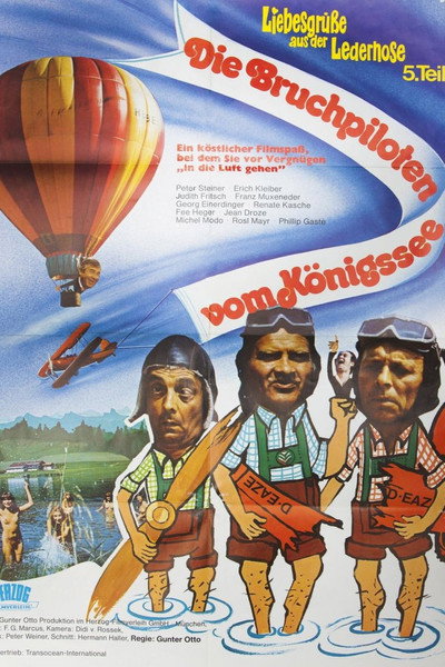 Póster de Liebesgrüße aus der Lederhose, 5. Teil: Die Bruchpiloten vom Königssee