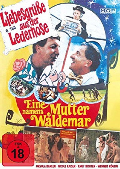 Póster de Liebesgrüße aus der Lederhose 6: Eine Mutter namens Waldemar