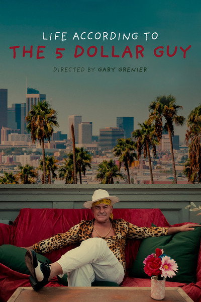 Póster de Life according to the Five Dollar Guy