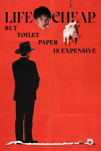 Póster de Life Is Cheap... But Toilet Paper Is Expensive