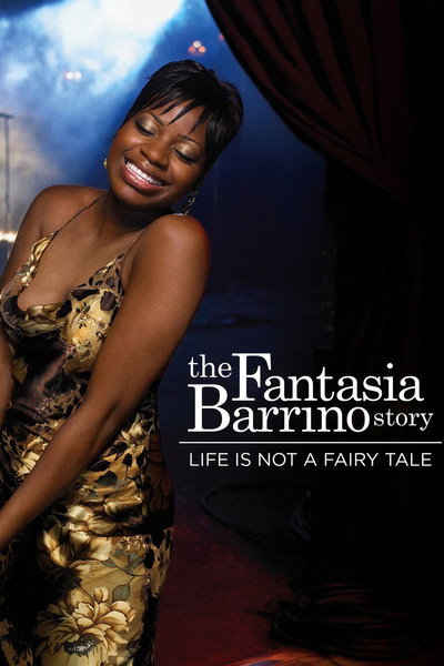 Póster de Life Is Not a Fairytale: The Fantasia Barrino Story