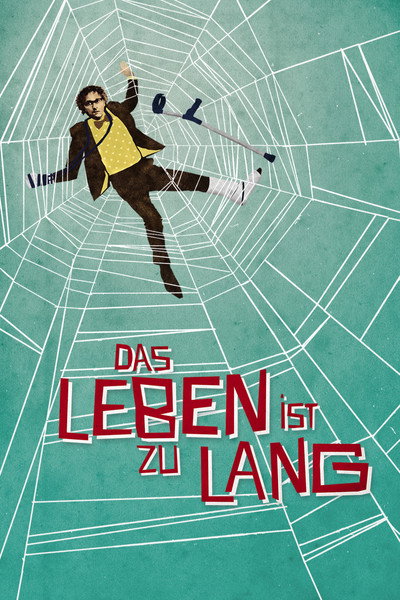 Póster de Life Is Too Long