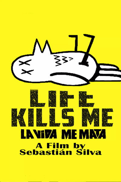 Póster de Life Kills Me