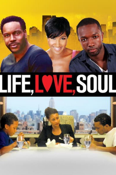 Póster de Life, Love, Soul