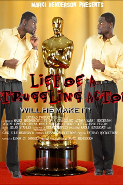 Póster de Life of a Struggling Actor