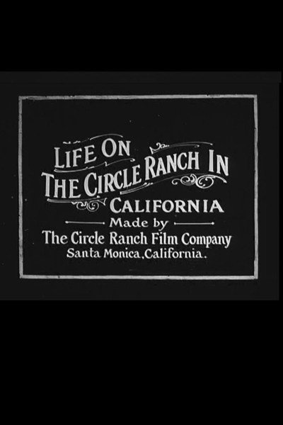 Póster de Life on the Circle Ranch in California