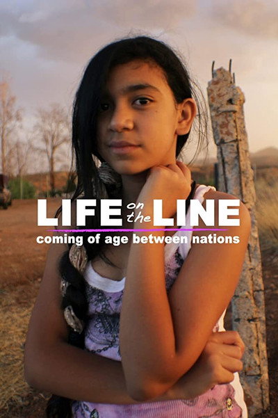 Póster de Life on the Line: Coming of Age Between Nations