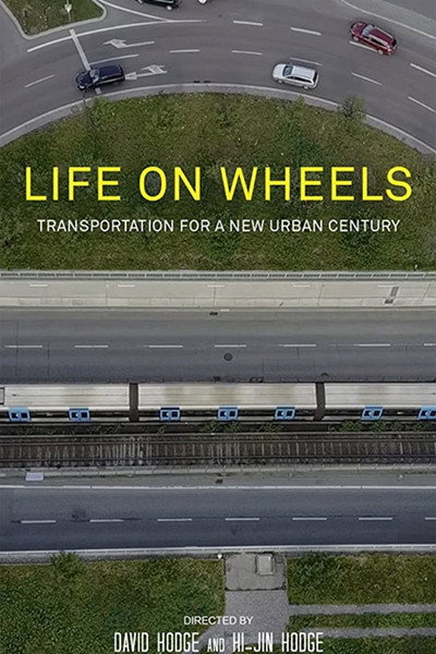 Póster de Life on Wheels: Transportation for a New Urban Century