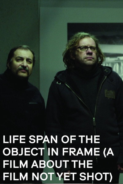 Póster de Life Span of the Object in Frame
