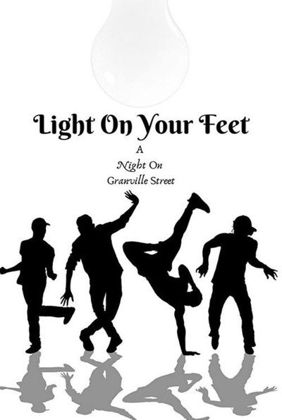 Póster de Light on Your Feet: A Night on Granville Street