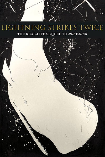 Póster de Lightning Strikes Twice: The Real-life Sequel to Moby Dick