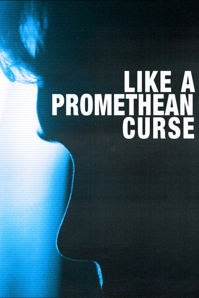 Póster de Like a Promethean Curse