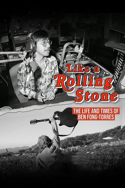Póster de Like a Rolling Stone: The Life & Times of Ben Fong-Torres