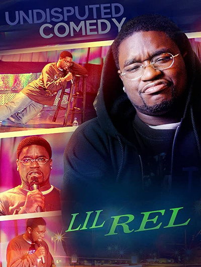 Póster de Lil Rel: Undisputed Comedy