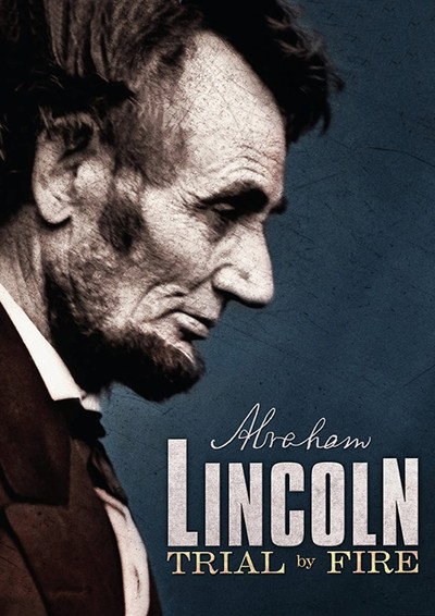 Póster de Lincoln: Trial by Fire