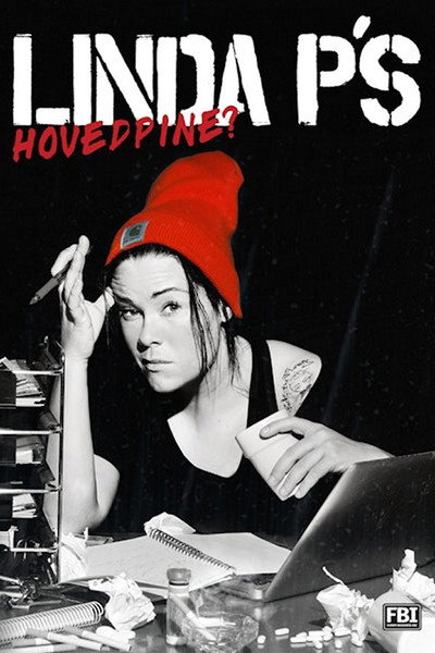 Póster de Linda P's Hovedpine?
