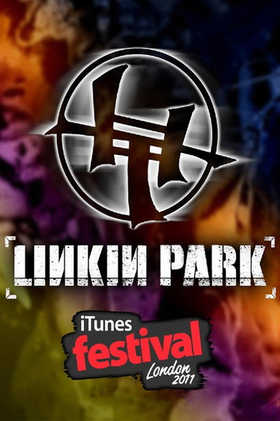 Póster de Linkin Park - iTunes Festival: London 2011