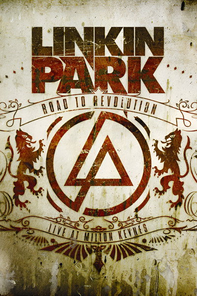 Póster de Linkin Park: Road to Revolution - Live at Milton Keynes