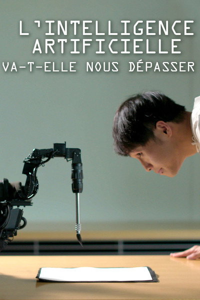 Póster de L'intelligence artificielle va-t-elle nous dépasser?