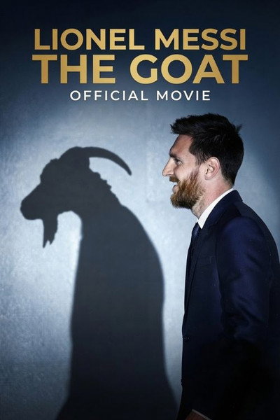Póster de Lionel Messi - The GOAT - Official Movie