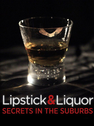 Póster de Lipstick & Liquor
