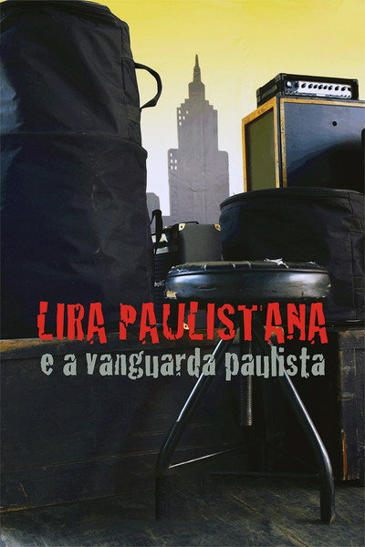 Póster de Lira Paulistana e a Vanguarda Paulista
